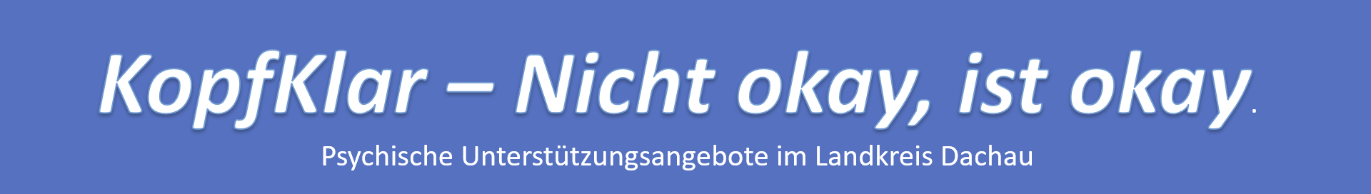 kopfklar - Nicht okay, ist okay.