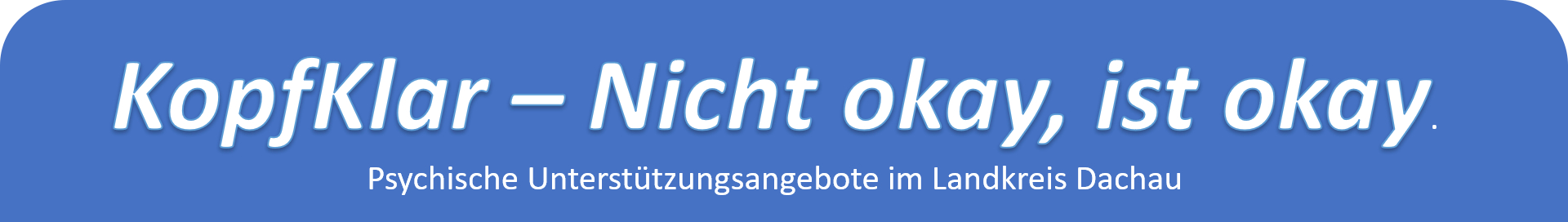 kopfklar - Nicht okay, ist okay.